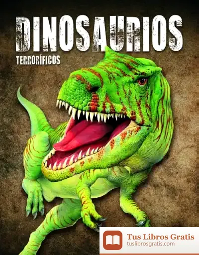 Descargar Dinosaurios Terroríficos de José Miguel Parra Ortiz