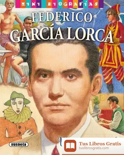 Descargar Mini Biografías. Federico García Lorca de José Morán
