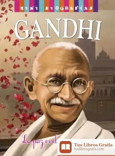 Descargar Mini Biografías. Gandhi de José Morán