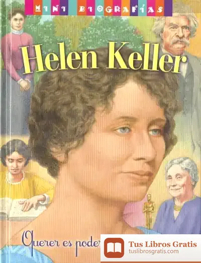 Descargar Mini Biografías. Helen Keller de José Morán