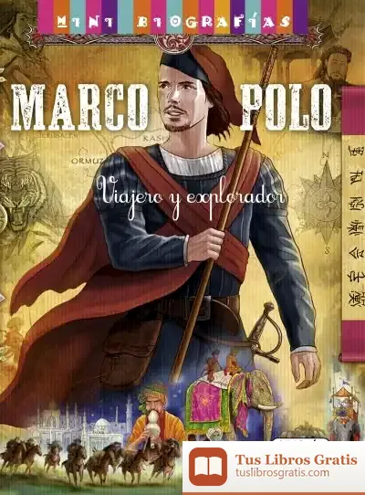 Descargar Mini Biografías. Marco Polo de José Morán