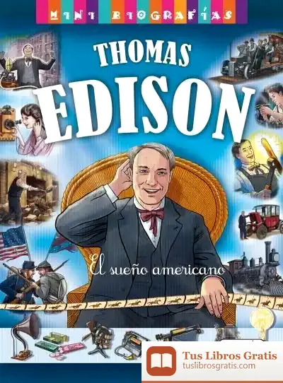 Descargar Mini Biografías. Thomas Edison de José Morán