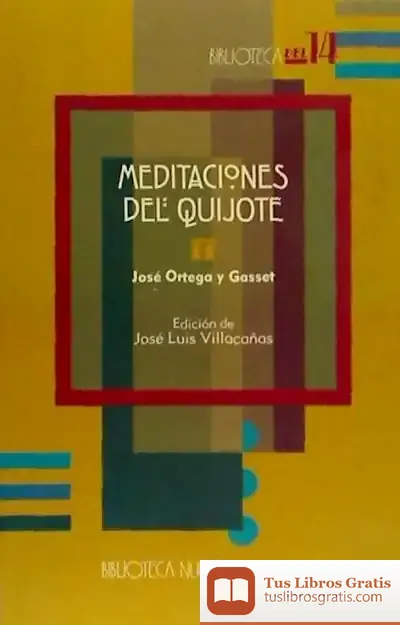 Descargar Meditaciones Del Quijote de José Ortega y Gasset