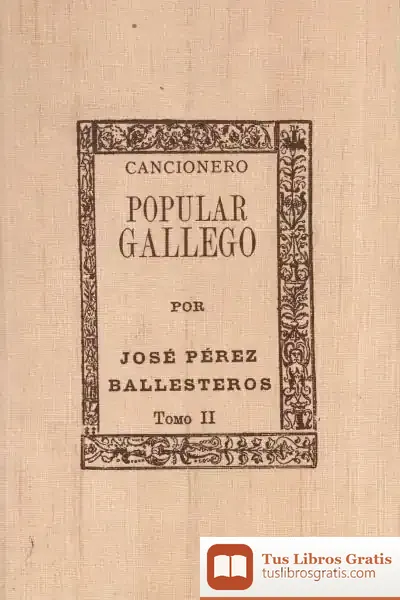 Descargar Cancionero Popular Gallego Ii de Daniel Meurois-givaudan