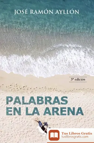 Descargar Palabras En La Arena de José Ramón Ayllón