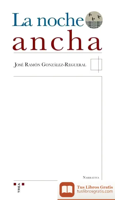 Descargar Noche Ancha,La de José Ramón González