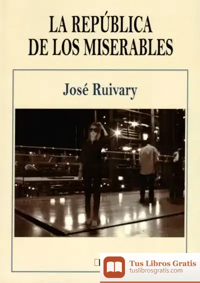 Descargar La República De Los Miserables