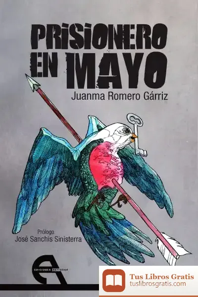Descargar Prisionero En Mayo de José Sanchís Sinisterra