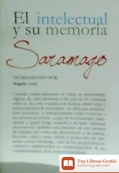 Descargar Intelectual Y Su Memoria Saramago