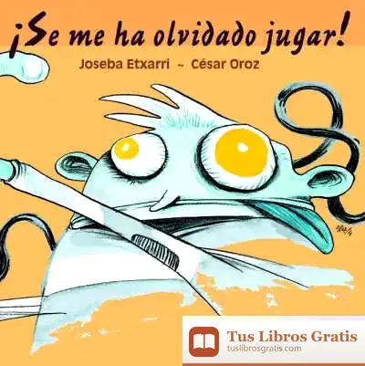 Descargar Se Me Ha Olvidado Jugar