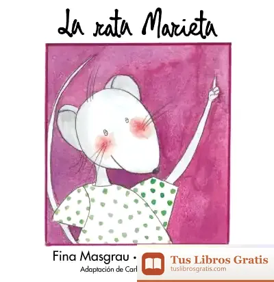 Descargar La Rata Marieta de Josefina Masgrau I Plana