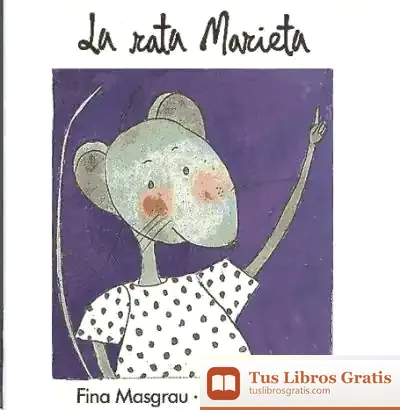 Descargar La Rata Marieta de Josefina Masgrau I Plana