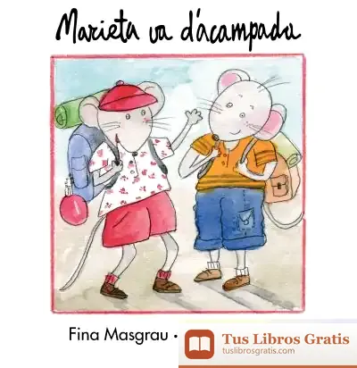 Descargar Marieta Va D'Acampada de Josefina Masgrau I Plana