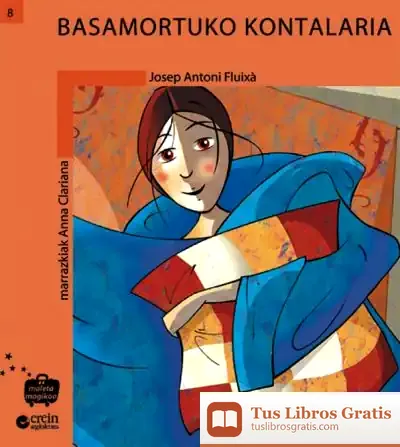 Descargar Basamortuko Kontalaria de Josep A. Fluixà