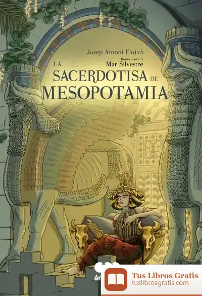 Descargar La Sacerdotisa De Mesopotamia de Josep A. Fluixà