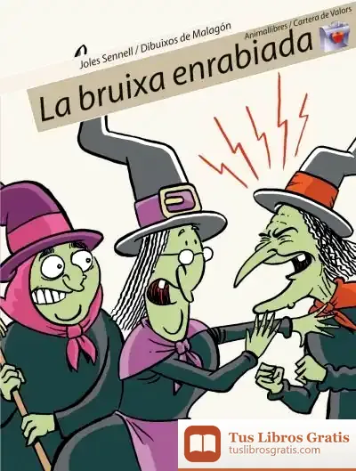 Descargar La Bruixa Enrabiada de Josep Albanell