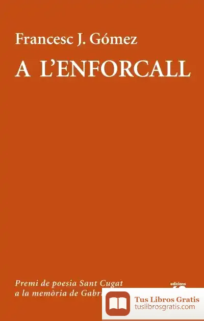 Descargar A L'Enforcall de Josep Francesc Gómez Martin