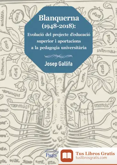 Descargar Blanquerna (1948-2018) de Josep Gallifa