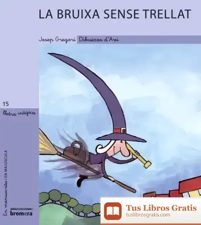 Descargar La Bruixa Sense Trellat