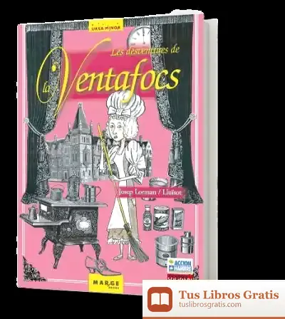 Descargar Les Desventures De La Ventafocs