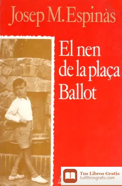 Descargar El Nen De La Plaça Ballot