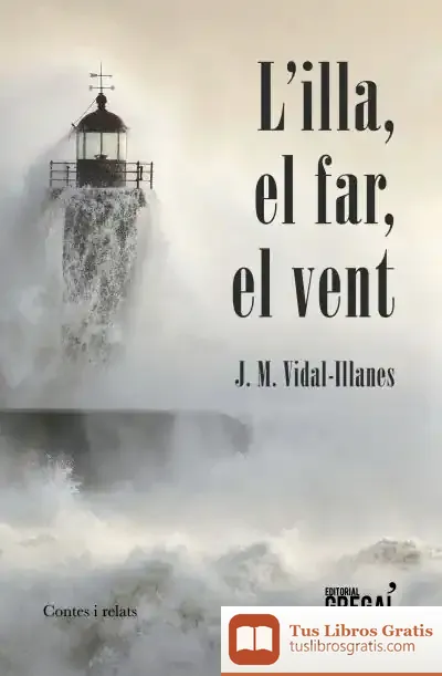Descargar L'Illa, El Far, El Vent