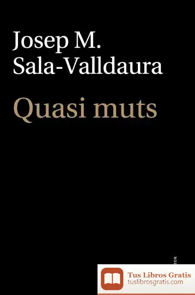 Descargar Quasi Muts de Josep Maria Sala Valldaura