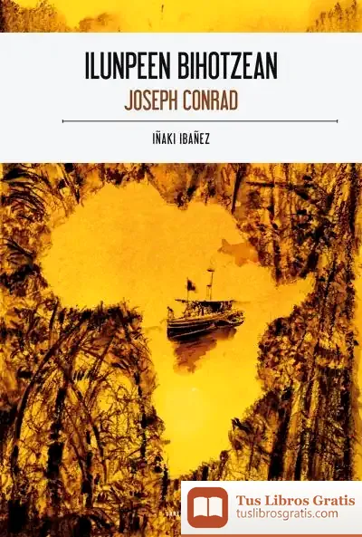 Descargar Ilunpeen Bihotzean de Joseph Conrad