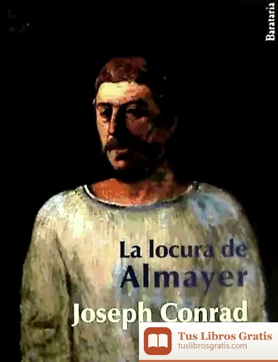 Descargar La Locura De Almayer de Joseph Conrad