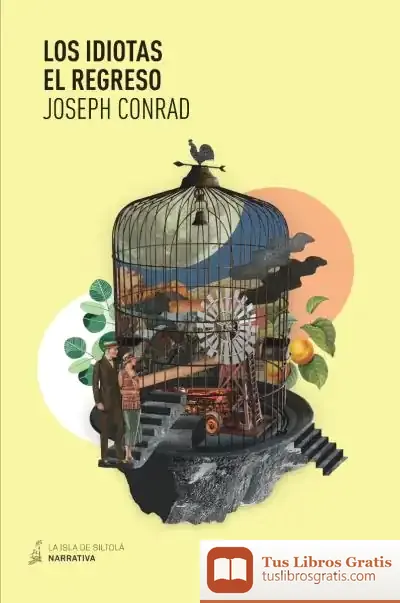 Descargar Los Idiotas - El Regreso de Joseph Conrad