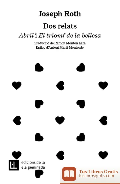Descargar Dos Relats. Abril I El Triomf De La Bellesa de Joseph Roth