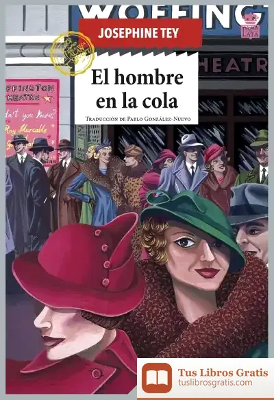 Descargar El Hombre En La Cola de Josephine Tey