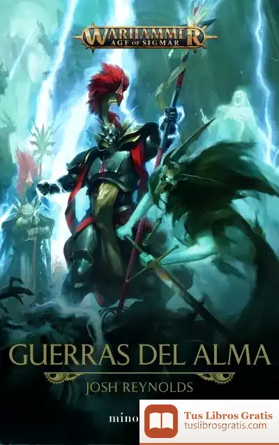 Descargar Guerras Del Alma de Josh Reynolds