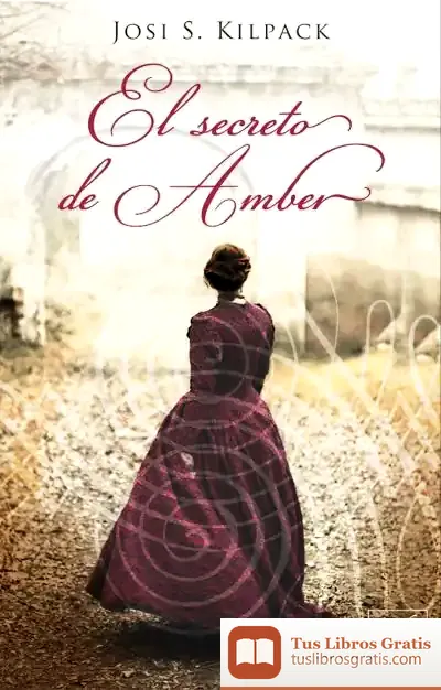 Descargar El Secreto De Amber de Josi S. Kilpack