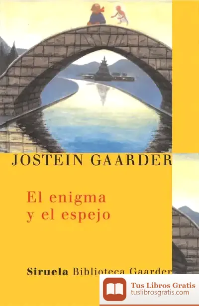 Descargar El Enigma Y El Espejo de Jostein Gaarder