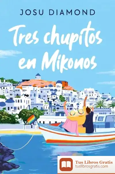 Descargar Tres Chupitos En Mikonos