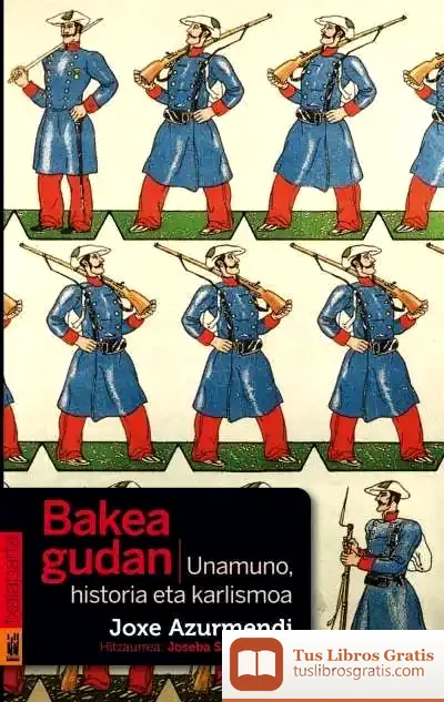 Descargar Bakea Gudan de Joxe Azurmendi
