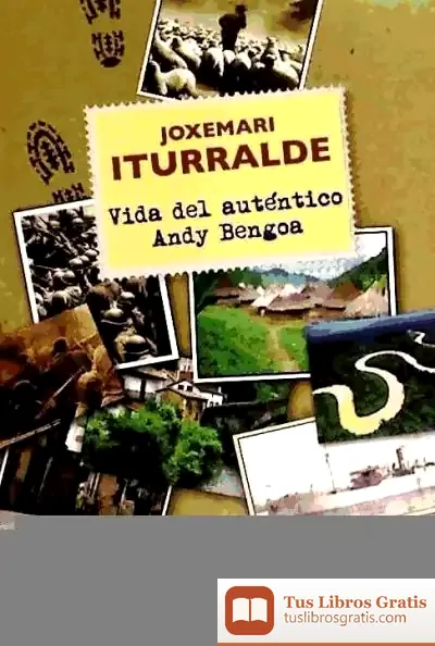 Descargar Vida Del Autentico Andy Bengoa