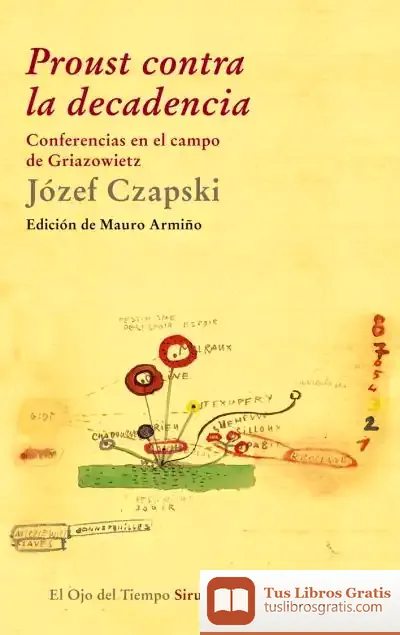 Descargar Proust Contra La Decadencia