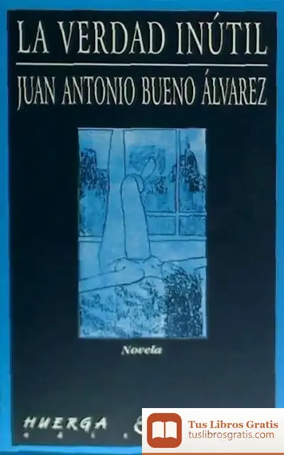 Descargar La Verdad Inútil