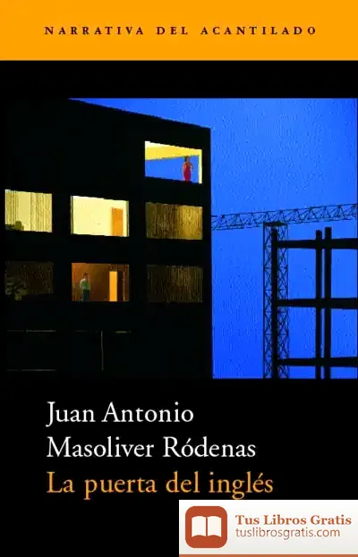 Descargar La Puerta Del Inglés de Juan Antonio Masoliver Ródenas