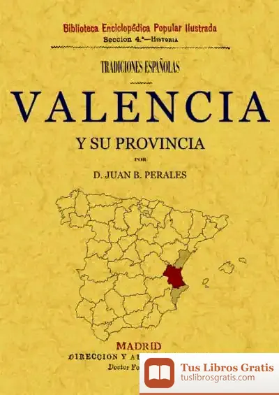 Descargar Tradiciones De Valencia Y Su Provincia