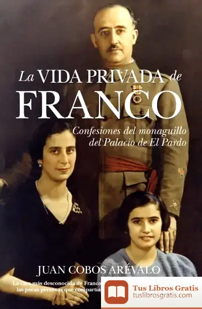 Descargar La Vida Privada De Franco