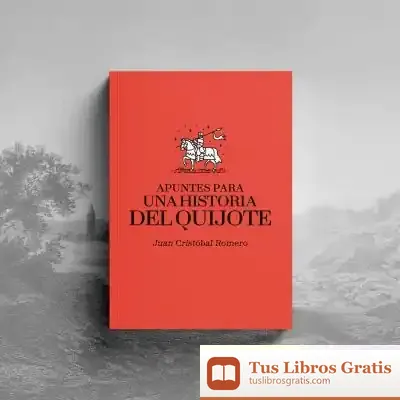 Descargar Apuntes Para Una Historia Del Quijote