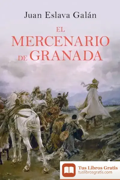 Descargar El Mercenario De Granada