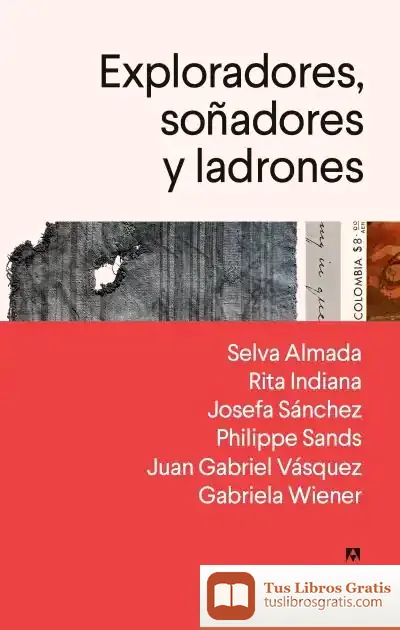 Descargar Exploradores, Soñadores Y Ladrones