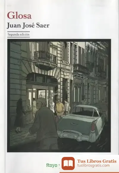 Descargar Glosa de Juan José Saer