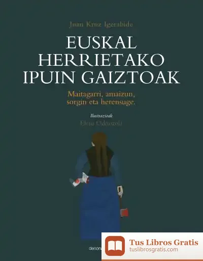 Descargar Euskal Herrietako Ipuin Gaiztoak Ii de Juan Kruz Igerabide