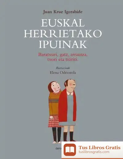 Descargar Euskal Herrietako Ipuinak de Juan Kruz Igerabide
