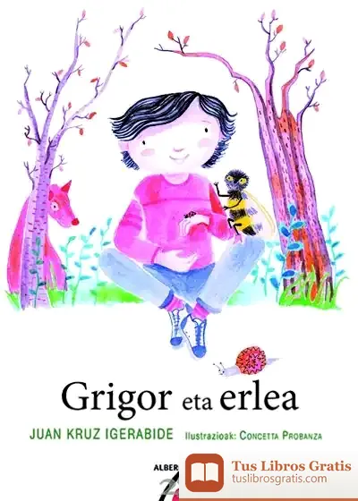 Descargar Grigor Eta Erlea de Juan Kruz Igerabide